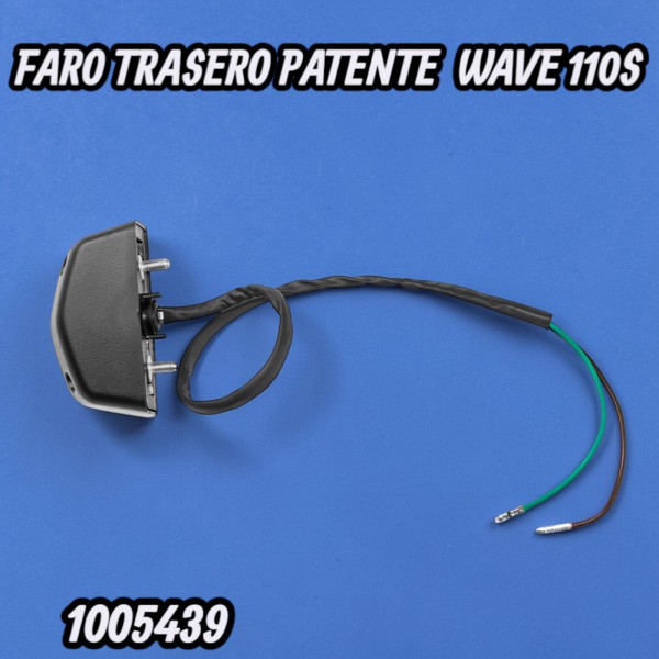 FARO TRASERO PATENTE  WAVE 110S FORTE