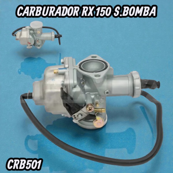 CARBURADOR RX 150 Sin BOMBA HADA