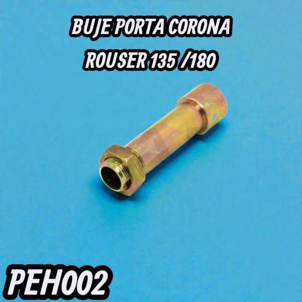 BUJE PORTA CORONA ROUSER 135 /180 HADA