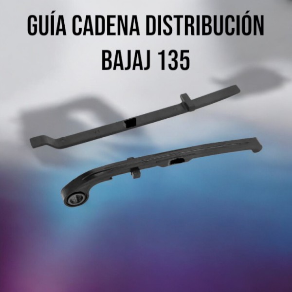 GUIA CADENA DISTRIB. BAJAJ PULSAR 135 SET DNA