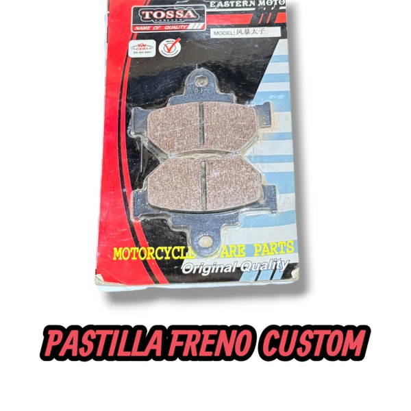PASTILLA FRENO CUSTOM