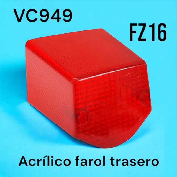 Acrilico Farol trasero Yamaha Fz 16 y Otras